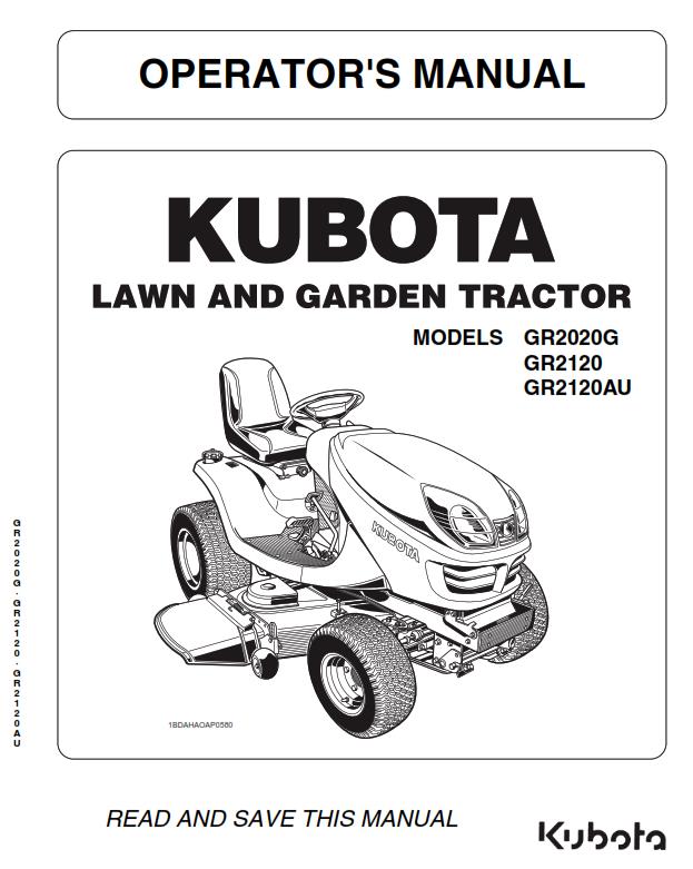 KUBOTA LAWN TRACTOR GR2020G GR2120 GR2120AU OPERATORS MANUAL REPRINTED 2017