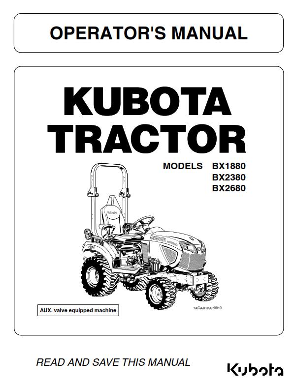 KUBOTA TRACTOR BX1880 BX2380 BX2680 OPERATOR MANUAL REPRINTED 2016 EDITION