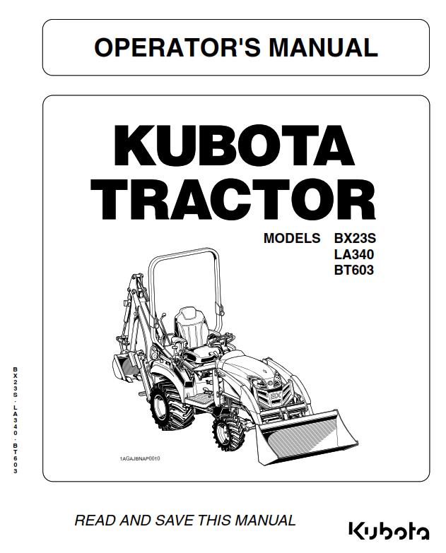 KUBOTA TRACTOR BX23S LA340 BT603 OPERATOR MANUAL REPRINTED 2016 EDITION
