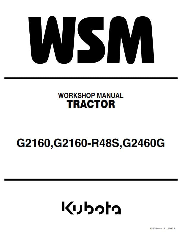 KUBOTA TRACTOR G2160 G2160-R48S G2460G WORKSHOP SERVICE MANUAL REPRINTED
