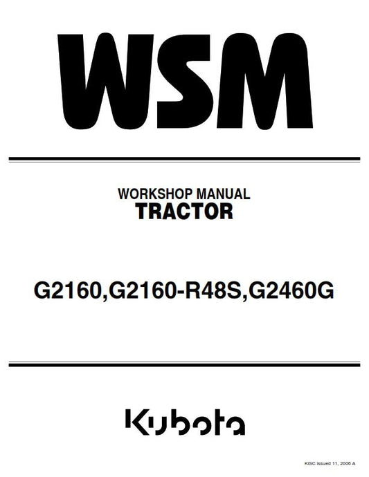 KUBOTA TRACTOR G2160 G2160-R48S G2460G WORKSHOP SERVICE MANUAL REPRINTED