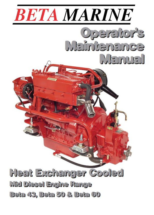 BETA 43 50 60 OPERATOR MAINTENANCE MANUAL REPRINTED COMB BOUND JUL 2009 EDITION