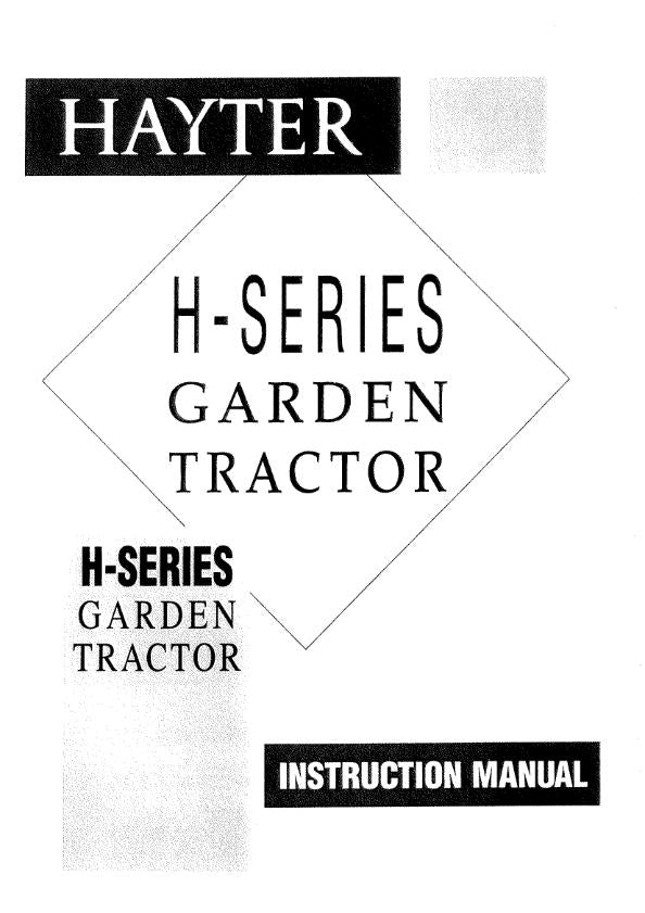 HAYTER H-SERIES GARDEN TRACTOR H1538 H1842 OPERATOR MANUAL REPRINTED COMB BOUND