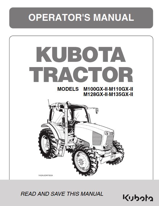 KUBOTA TRACTOR M100 M110 M126 M135 GX-II OPERATORS MANUAL REPRINTED 2014