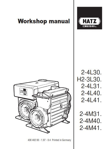 HATZ DIESEL ENGINE H2-3L30 2-4L30 L31 L40 L41 2-4M31 M40 M41 WORKSHOP MANUAL