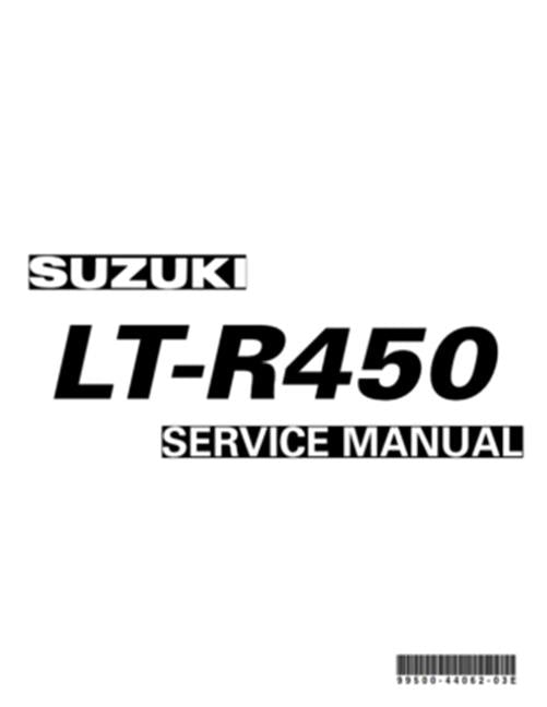 SUZUKI LT-R450 WORKSHOP SERVICE MANUAL 2006 TO 2008  MODELS K6 K7 K8