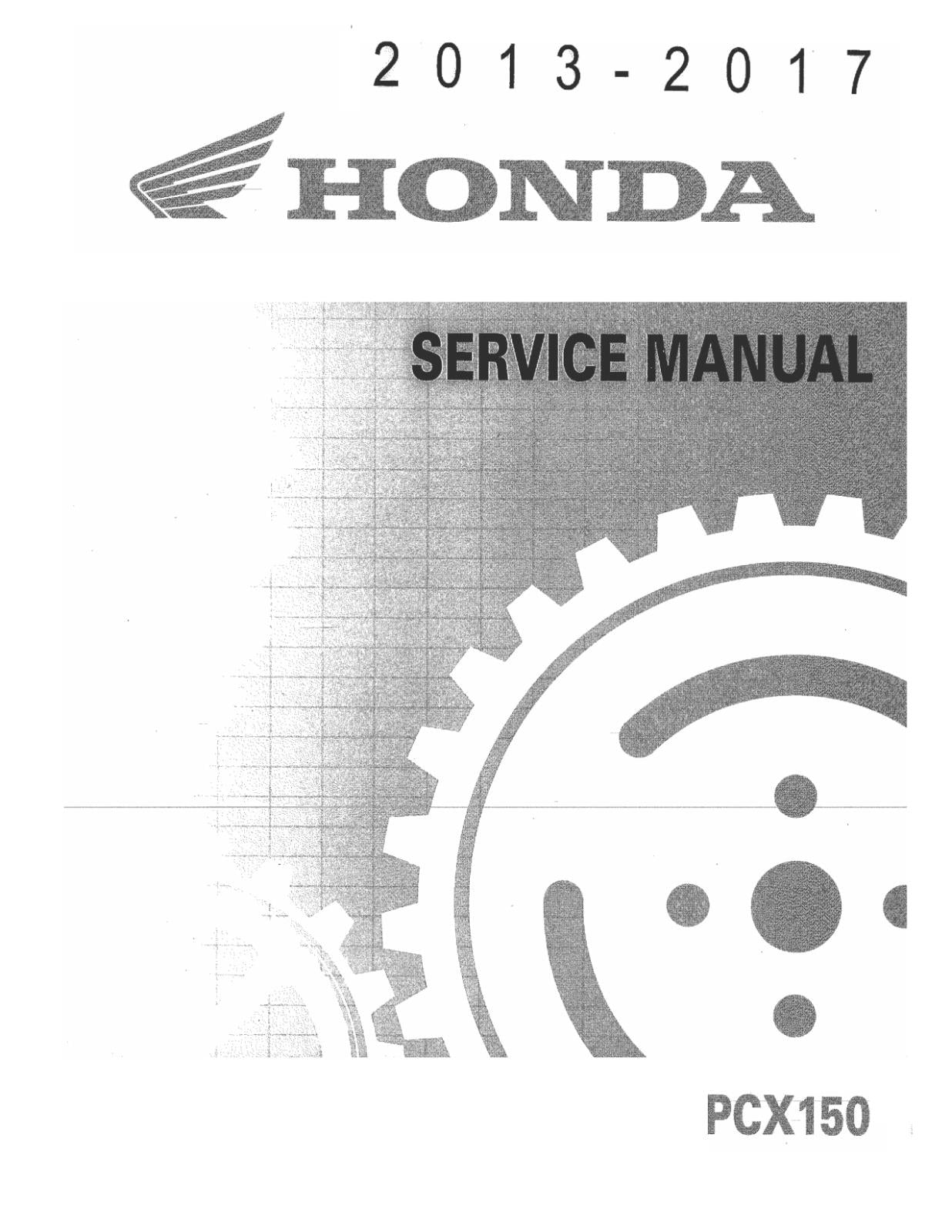 HONDA PCX150 WORKSHOP SERVICE REPAIR MANUAL 2013 - 2017 REPRINTED COMB BOUND
