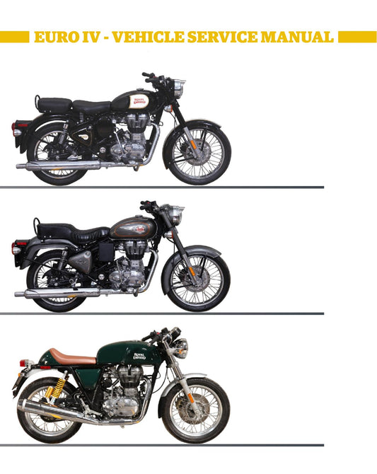 ROYAL ENFIELD EURO IV BULLET REPAIR WORKSHOP SERVICE MANUAL REPRINTED FEB 2017
