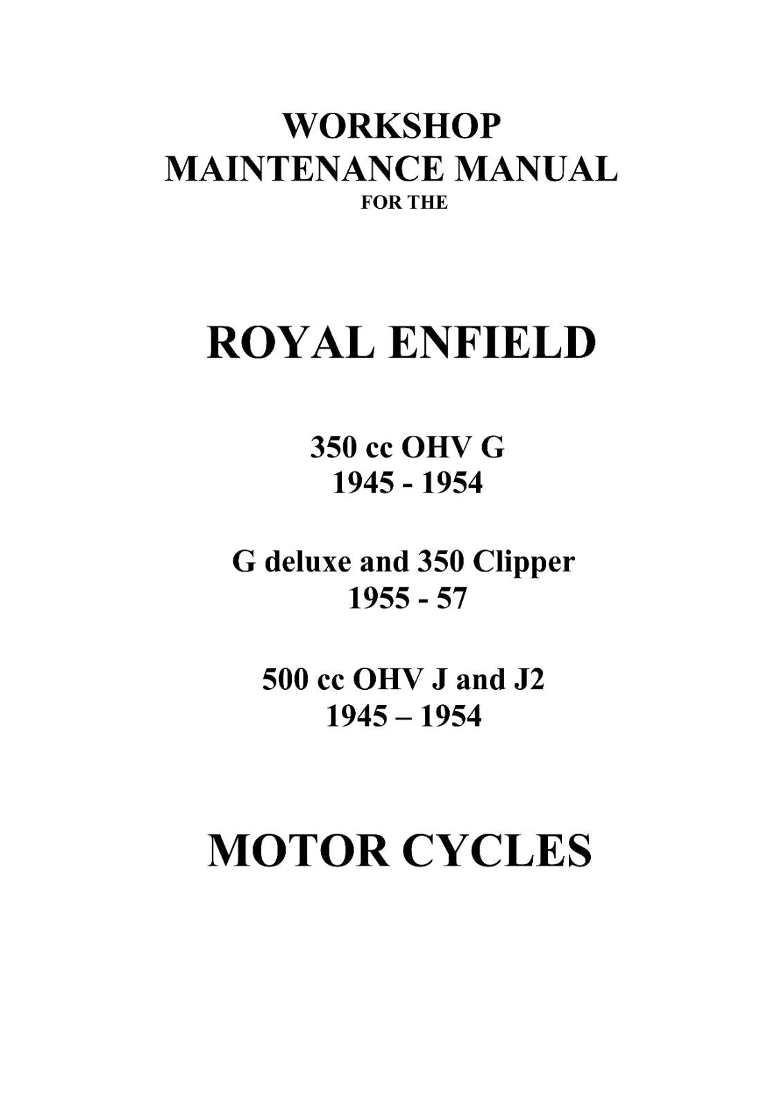 ROYAL ENFIELD 1945 - 1957 350CC 500CC REPAIR WORKSHOP SERVICE MANUAL REPRINTED
