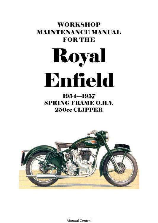 ROYAL ENFIELD SPRING FRAME OHV 250CC CLIPPER REPAIR WORKSHOP SERVICE MANUAL