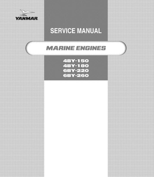 YANMAR 4BY-150 4BY-180 6BY-220 6BY-260 MARINE ENGINE SERVICE MANUAL REPRINTED