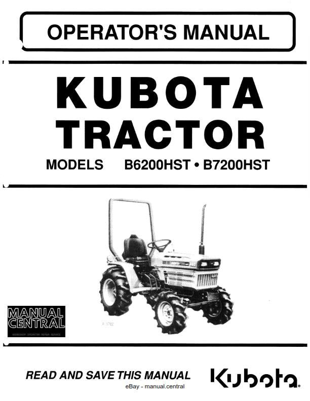 KUBOTA TRACTOR B6200HST B7200HST OPERATOR MANUAL REPRINTED 2002 EDITION