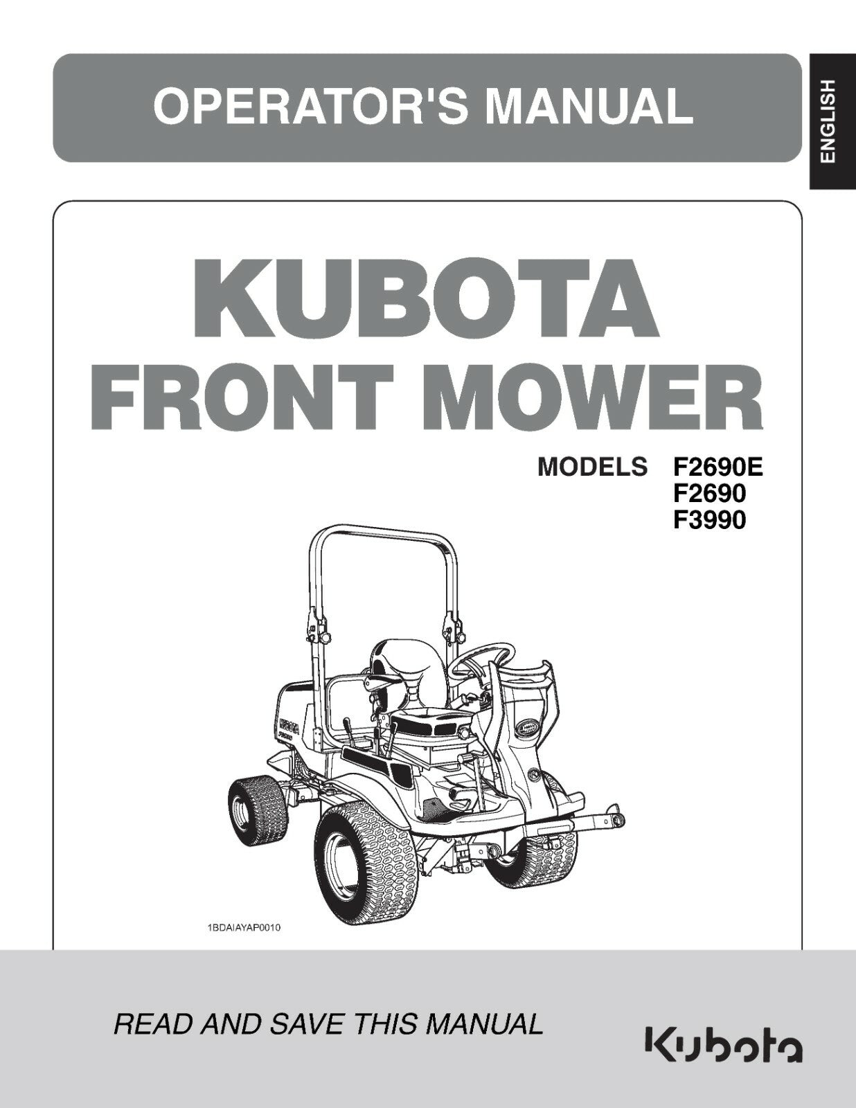 KUBOTA FRONT MOWER F2690 F3990 OPERATOR MANUAL REPRINTED 2014 EDITION