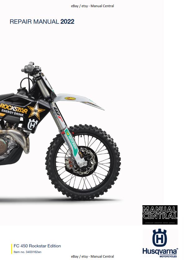 HUSQVARNA FC 450 ROCKSTAR 2022 REPAIR WORKSHOP SERVICE MANUAL REPRINTED