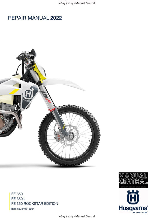 HUSQVARNA FE 350 350S ROCKSTAR 2022 REPAIR WORKSHOP SERVICE MANUAL REPRINTED