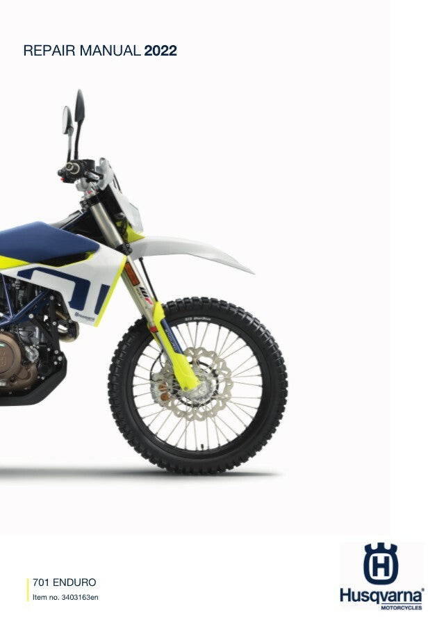 HUSQVARNA 701 ENDURO EU 2022 REPAIR WORKSHOP SERVICE MANUAL REPRINTED COMB BOUND
