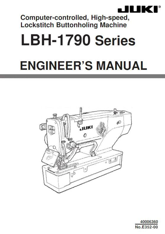 JUKI LBH 1790 SERIES LOCKSTITCH MACHINE ENGINEERS MANUAL REPRINTED COMB BOUND