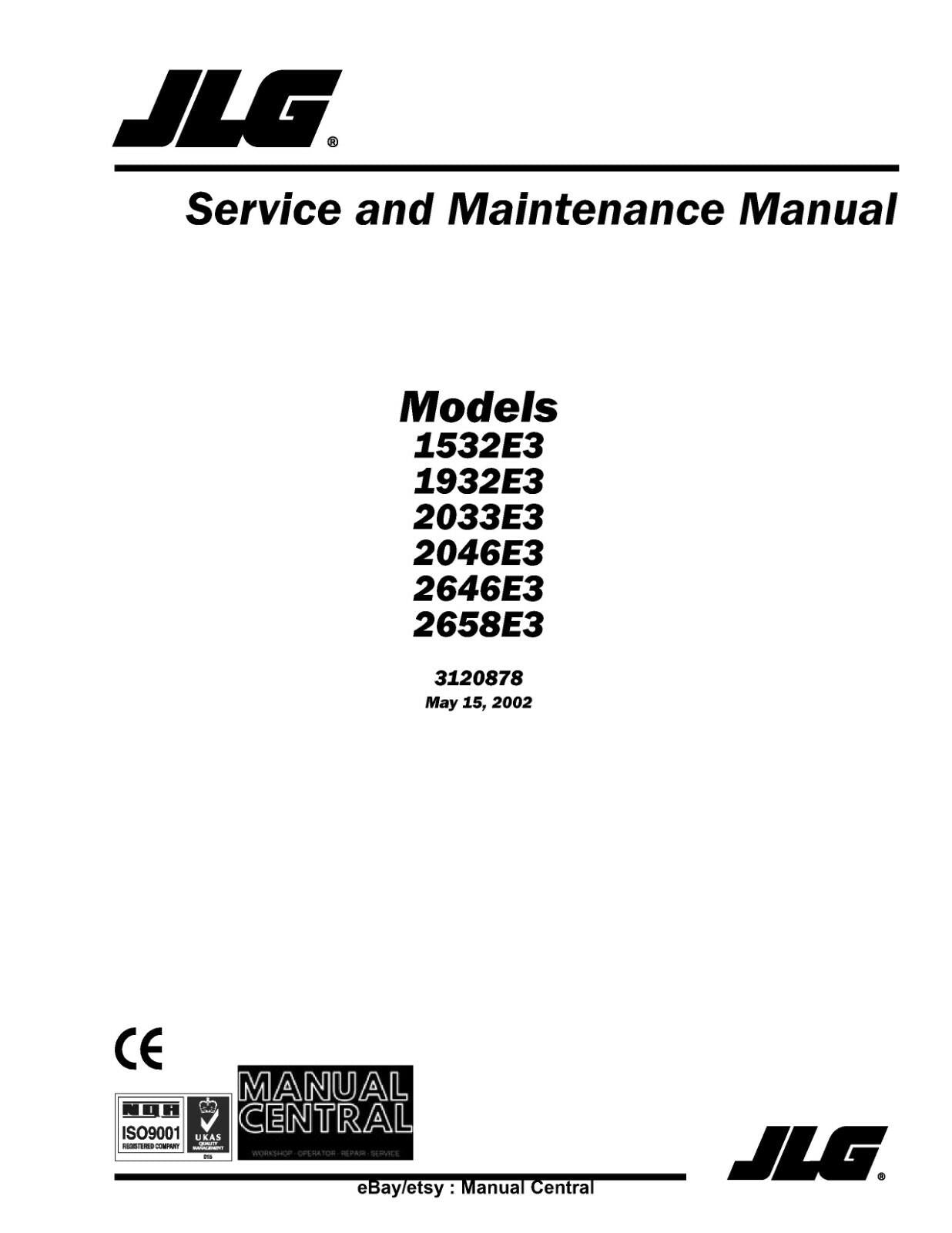 JLG 1532E3 1932E3 2033E3 2046E3 2646E3 2658E3 SERVICE MANUAL 2002 EDITION