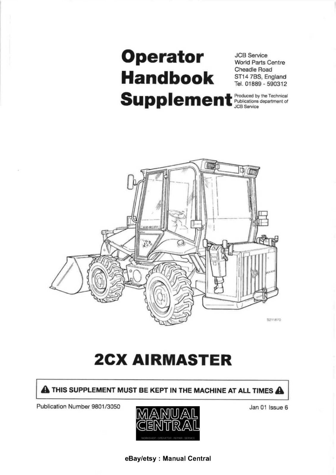 JCB 2CX AIRMASTER SUPPLEMENT OPERATOR MANUAL REPRINTED COMB BOUND