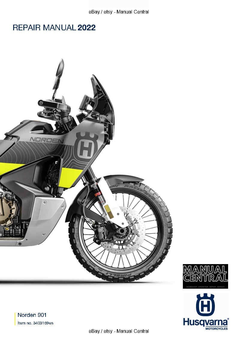 HUSQVARNA NORDEN 901 2022 EDITION REPAIR WORKSHOP SERVICE MANUAL REPRINTED