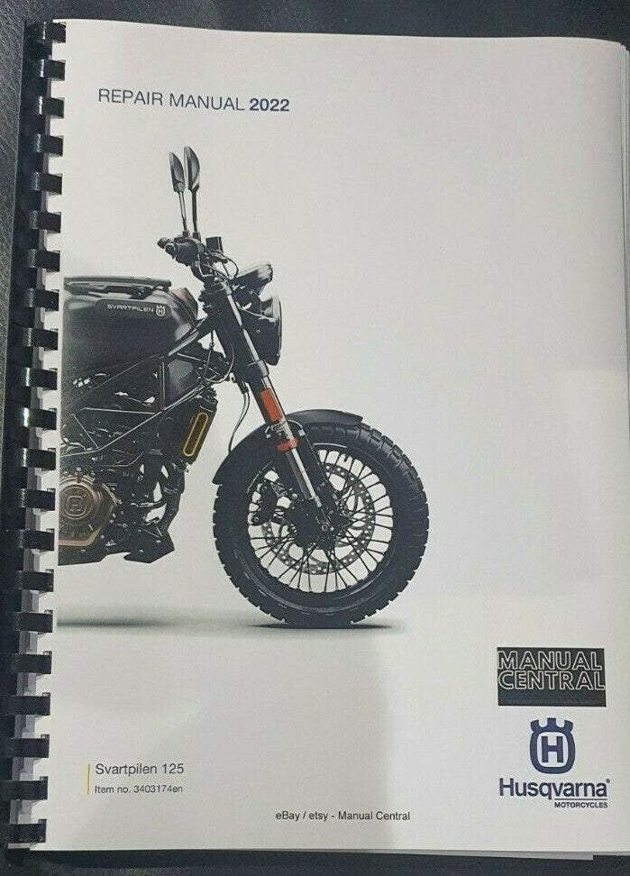 HUSQVARNA SVARTPILEN 125 2022 EDITION REPAIR WORKSHOP SERVICE MANUAL REPRINTED
