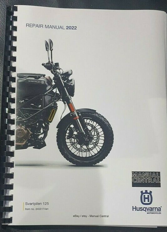 HUSQVARNA SVARTPILEN 125 2022 EDITION REPAIR WORKSHOP SERVICE MANUAL REPRINTED