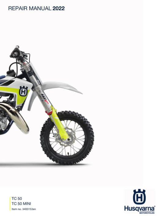 HUSQVARNA TC 50 MINI 2022 EDITION REPAIR WORKSHOP SERVICE MANUAL REPRINTED