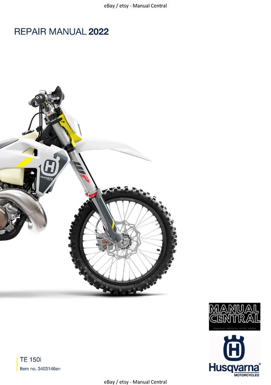 HUSQVARNA TE 150i 2022 EDITION REPAIR WORKSHOP SERVICE MANUAL REPRINTED