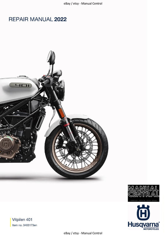 HUSQVARNA VITPILEN 401 2022 EDITION REPAIR WORKSHOP SERVICE MANUAL REPRINTED