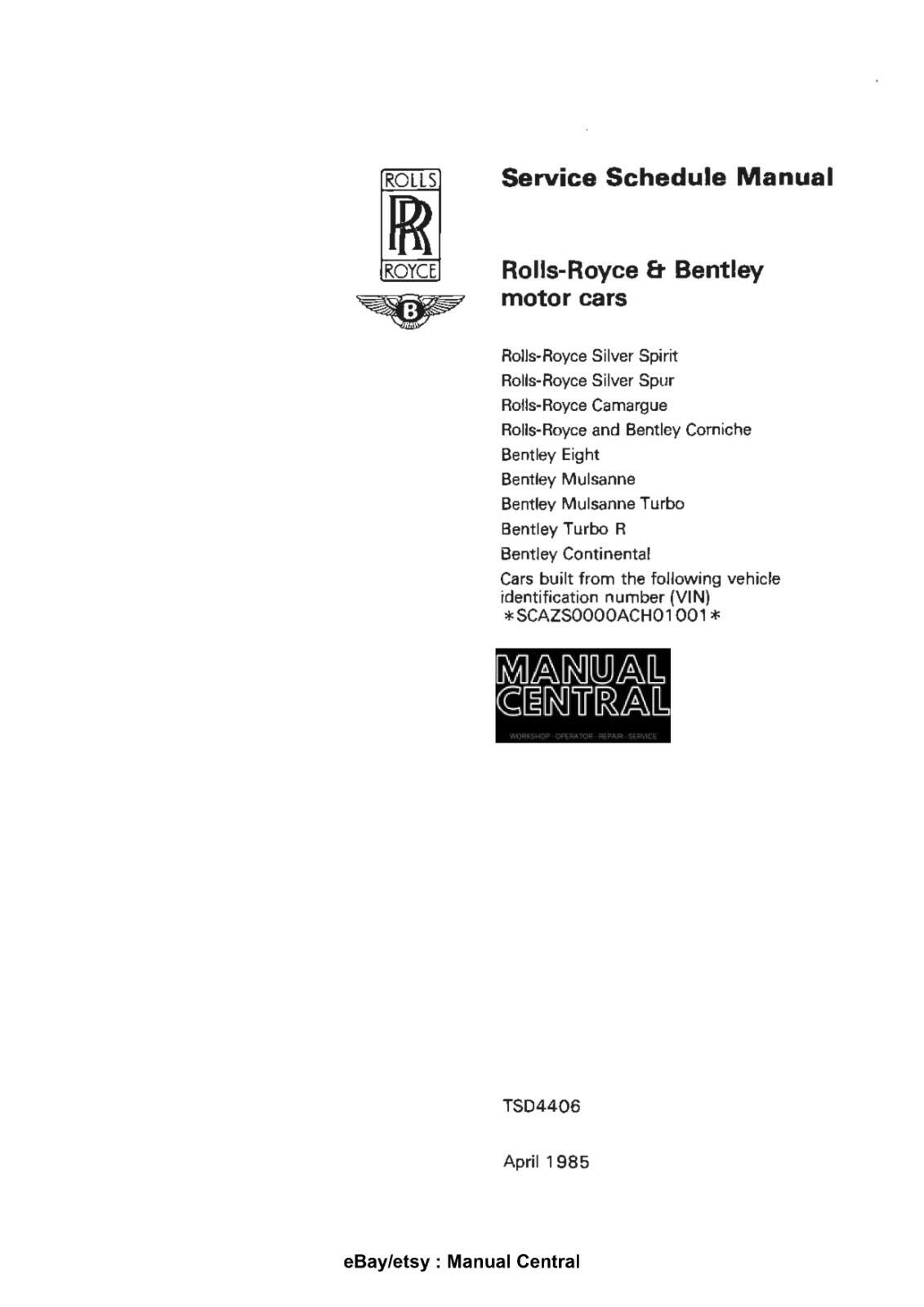 ROLLS ROYCE SILVER SPIRIT SPUR CAMARGUE CORNICHE SERVICE SCHEDULE 80-86 TSD4406