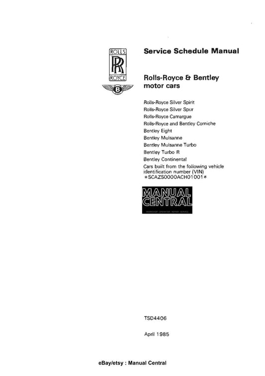 ROLLS ROYCE SILVER SPIRIT SPUR CAMARGUE CORNICHE SERVICE SCHEDULE 80-86 TSD4406