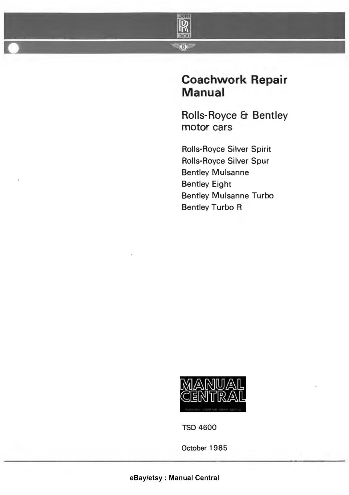 ROLLS ROYCE COACHWORK REPAIR MANUAL SILVER SPIRIT SPUR TSD4600
