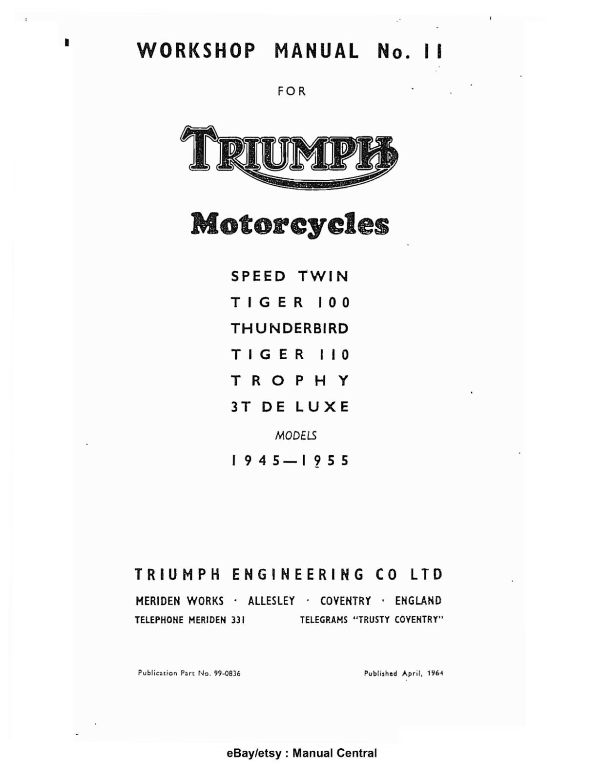 TRIUMPH 1945 1955 SPEED TWIN TIGER 100 TROPHY THUNDERBIRD TIGER 110 3T MANUAL
