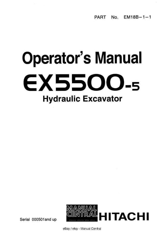 HITACHI EX5500-5 HYDRAULIC EXCAVATOR OPERATOR MANUAL REPRINTED 2001