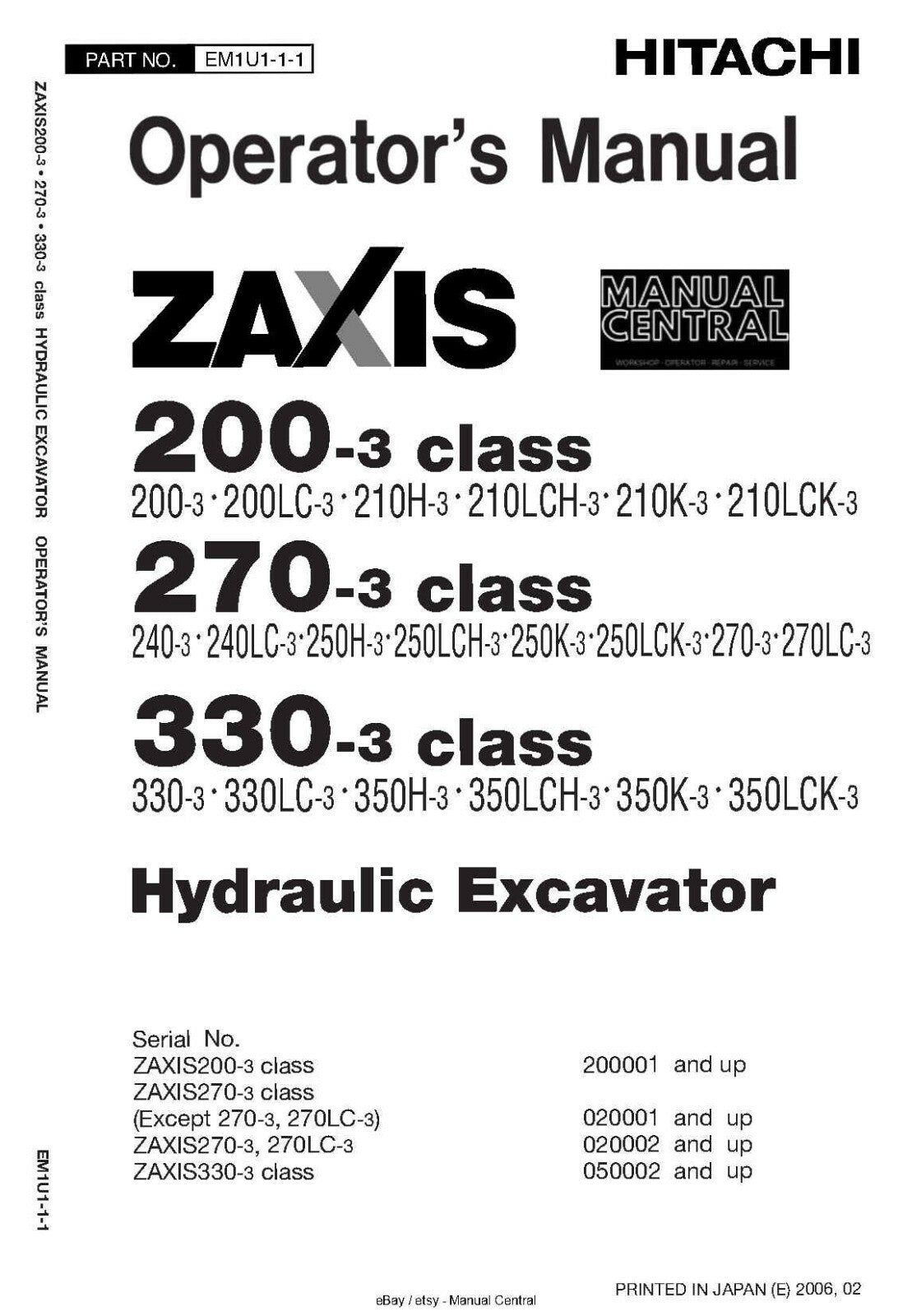 HITACHI ZAXIS 200-3 270-3 330-3 HYDRAULIC EXCABATOR OPERATOR MANUAL 2006 REPRINT