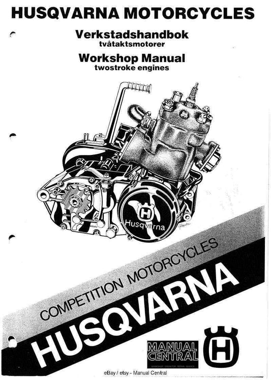 HUSQVARNA MOTORCYCLE VERKSTADSHANDBOK TVATAKTSMOTORER 2 STROKE WORKSHOP 86