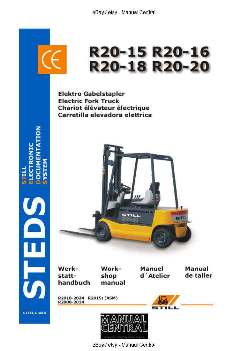 STILL R20 15 16 18 20 ELECTRIC FORK TRUCK WORKSHOP MANUAL REPRINTED COMB BOUND