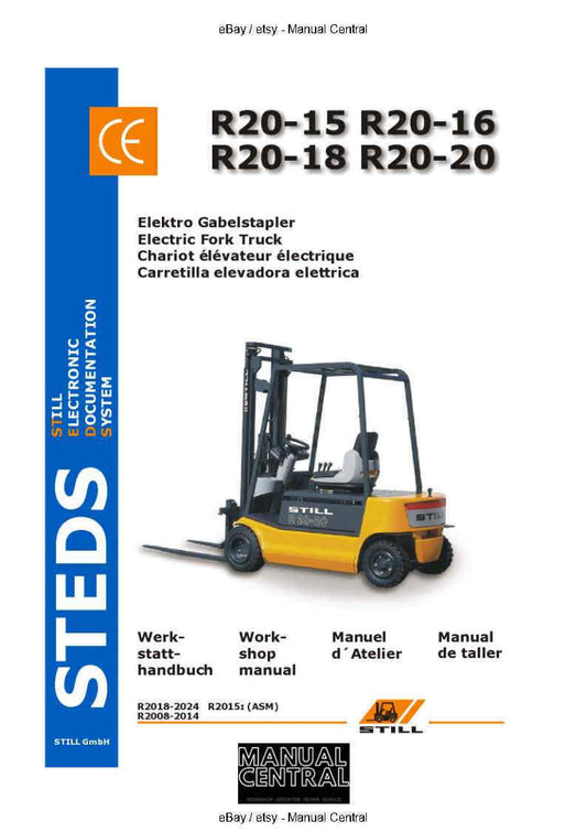 STILL R20 15 16 18 20 ELECTRIC FORK TRUCK WORKSHOP MANUAL REPRINTED COMB BOUND