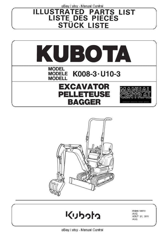 KUBOTA MINI EXCAVATOR K008-3 U10-3 PARTS MANUAL REPRINTED AUG 11 COMB BOUND