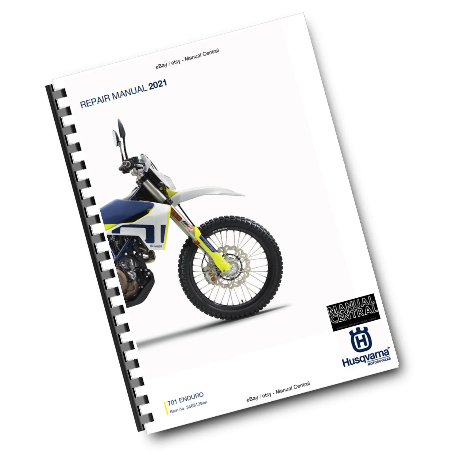HUSQVARNA 701 ENDURO EU 2021 REPAIR WORKSHOP SERVICE MANUAL REPRINTED COMB BOUND