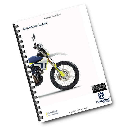 HUSQVARNA 701 ENDURO EU 2021 REPAIR WORKSHOP SERVICE MANUAL REPRINTED COMB BOUND
