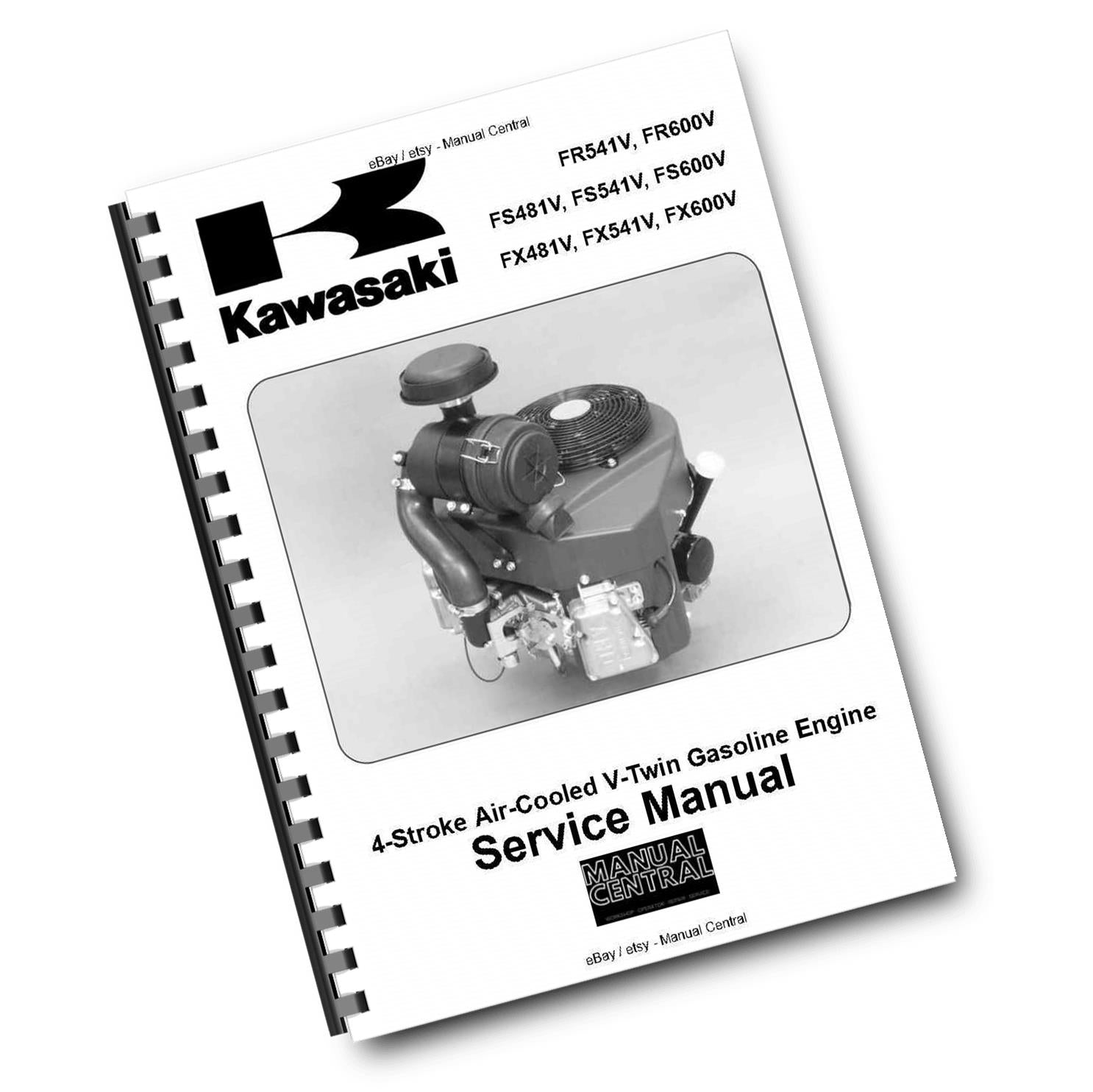 KAWASAKI FS481V FS541V FS600V 4 STROKE AIR COOLED GASOLINE ENGINE MANUAL 2009