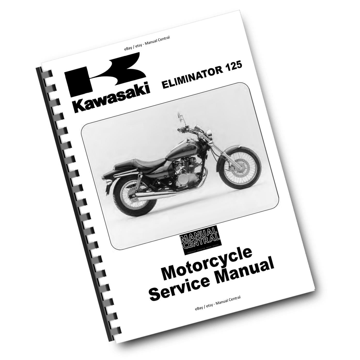 KAWASAKI MOTORCYCLE ELIMINATOR 125 SERVICE MANUAL 98- 07 REPRINTED COMB BOUND