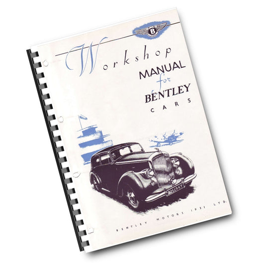 BENTLEY MARK VI 1946 - 1952 WORKSHOP SERVICE MANUAL REPRINTED