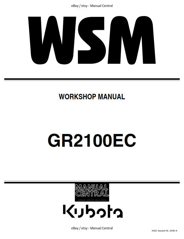 KUBOTA GR2100EC WORKSHOP SERVICE REPAIR MANUAL REPRINTED 2006