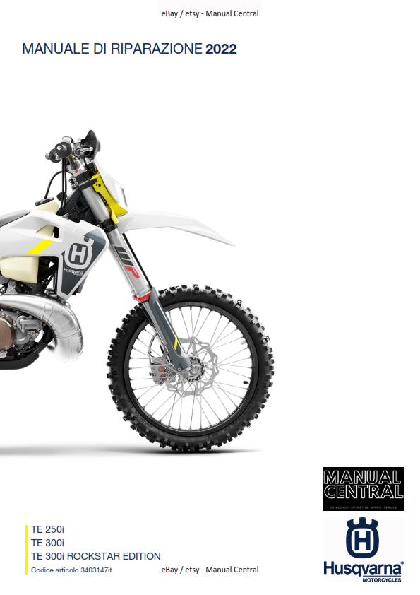 ITALIAN - HUSQVARNA 2022 - TE 250i 300i ROCKSTAR - MANUALE DI RIPARAZIONE