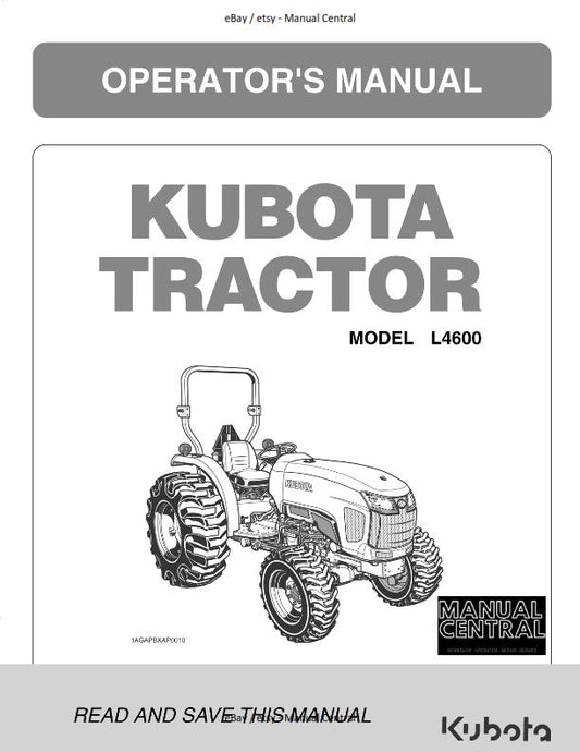 KUBOTA TRACTOR L4600 HST 2WD 4WD OPERATOR MANUAL PRINTED 2012 EDITION