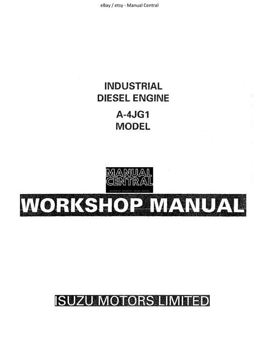 ISUZU A-4JG1 INDUSTRIAL DIESEL ENGINE WORKSHOP SERVICE REPAIR MANUAL