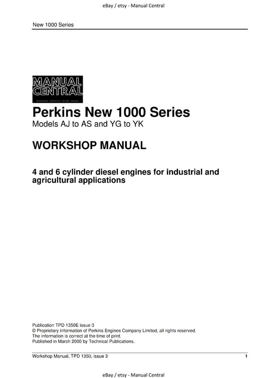 PERKINS NEW 1000 SERIES MODELS AJ TO AS & YG TO Y WORKSHOP SERVICE MANUAL