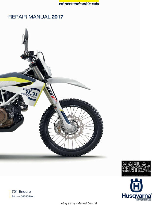 HUSQVARNA 701 ENDURO EU 2017 REPAIR WORKSHOP SERVICE MANUAL REPRINTED COMB BOUND